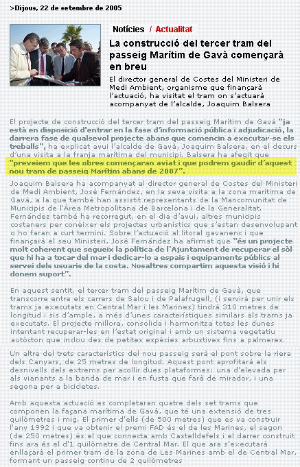 Notícia publicada al BRUGUERS DIGITAL de l'Ajuntament de Gavà el 22 de setembre de 2005 explicant la visita del Director General de Costes del Ministeri de Medi Ambient a Gavà Mar on s'havia compromès a iniciar les obres d'aquest tram del passeig marítim en breu